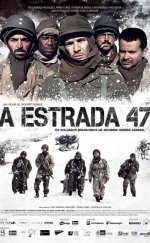 47. Yol – A Estrada 47 – 2013 türkçe Dublaj izle