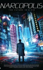 Narcopolis 2015 Altyazılı izle