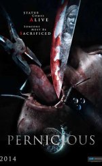 Ölümcül – Pernicious 2015 Türkçe Dublaj HD izle