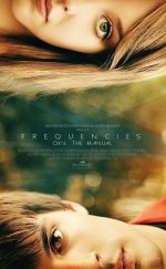 Frekanslar – Frequencies (2013) Türkçe Dublaj izle