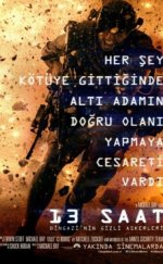 13 Saat : Bingazi’nin Gizli Askerleri Türkçe Altyazılı izle