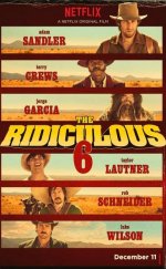 The Ridiculous 6 (2015) Türkçe Dublaj izle