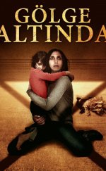 Gölge Altında 2016 Türkçe Dublaj izle