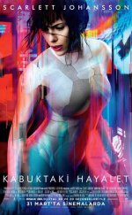 Kabuktaki Hayalet | Ghost in the Shell 2017 Türkçe Dublaj izle