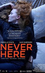 Never Here izle | 2017 Türkçe Altyazılı izle