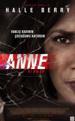 Anne izle | Kidnap 2017 Türkçe Dublaj izle