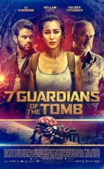 7 Guardians of the Tomb izle | 2018 Türkçe Altyazılı izle