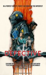 Defective izle | 2017 Türkçe Altyazılı izle