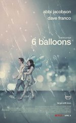 6 Balon izle | 6 Balloons 2018 Türkçe Dublaj izle
