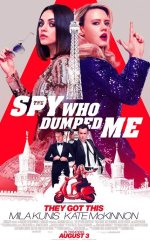 Beni Satan Casus – The Spy Who Dumped Me 2018 Türkçe Altyazılı izle
