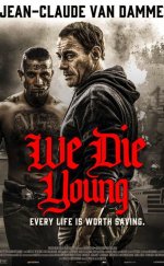 We Die Young 2019 Türkçe Altyazılı izle