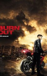 Burn Out 2017 Türkçe Dublaj izle