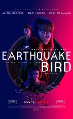 Earthquake Bird izle | 2019 Türkçe Dublaj izle