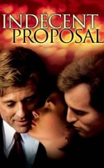 Ahlaksız Teklif – Indecent Proposal 1993 Filmi Full HD izle