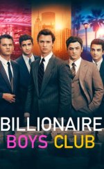 Düzenbazlar Kulübü – Billionaire Boys Club 2018 Filmi Full HD izle