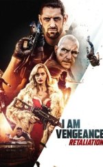 I Am Vengeance: Retaliation 2020 Filmi Full HD izle