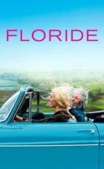Floride 2015 Filmi Full HD izle