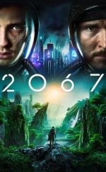 2067 Filmi (2020) Filmi Full izle