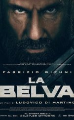 Bir Babanın Öfkesi – La Belva 2020 Filmi izle