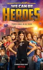 Kahramanlık Sırası Bizde – We Can Be Heroes 2020 Filmi izle