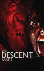 Cehenneme 2 Adım – The Descent: Part 2 (2009) Filmi izle