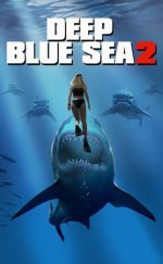 Mavi Korku 2 – Deep Blue Sea 2 2018 Filmi izle