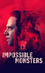 İmkansız Canavarlar – Impossible Monsters 2020 Filmi izle
