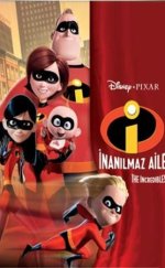İnanılmaz Aile – The Incredibles 2004 Filmi izle