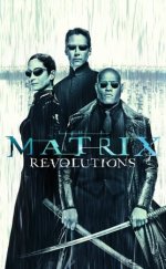 Matrix 3: Revolutions – The Matrix Revolutions 2003 Filmi izle