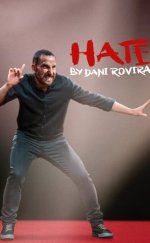 Hate by Dani Rovira – Odio, de Dani Rovira 2021 Filmi izle
