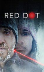 Tehlikeli Nokta – Red Dot 2021 Filmi izle
