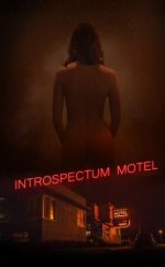 Introspectum Motel 2021 Filmi izle