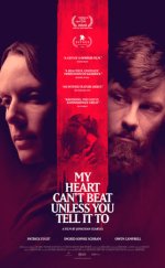 My Heart Can’t Beat Unless You Tell It To 2020 Filmi izle