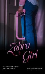 Zebra Girl 2021 Filmi izle