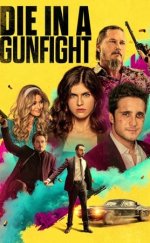 Die in a Gunfight izle – Die in a Gunfight 2021 Filmi izle