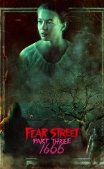 Korku Sokağı 3. Kısım: 1666 izle – Fear Street: 1666 2021 Filmi izle