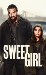 Tatlı Kız izle – Sweet Girl 2021 Filmi izle