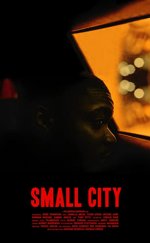 Small City izle – Small City 2021 Filmi izle