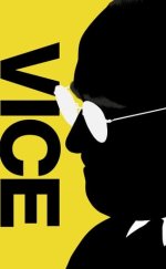 Vice izle – Vice 2018 Film izle