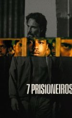 7 Tutsak izle – 7 Prisoners 2021 Film izle