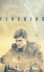 Firebird izle – Firebird 2021 Film izle