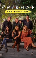 Friends The Reunion izle – Friends: The Reunion 2021 Film izle
