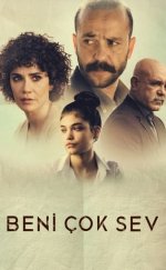 Beni Çok Sev izle – Beni Çok Sev 2021 Film izle