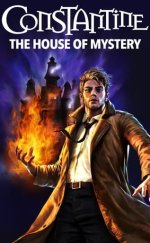 Constantine: The House of Mystery izle (2022)