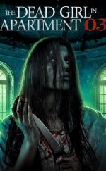 The Dead Girl in Apartment 03 izle (2022)