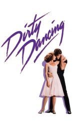İlk Aşk, İlk Dans izle – Dirty Dancing (1987)