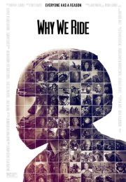 Why We Ride izle – 720p Türkçe Altyazılı HD izle