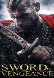 İntikam Kılıcı – Sword Of Vengeance 2015 Filmi izle