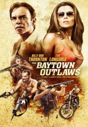 Baytown Haydutları – The Baytown Outlaws 2012 Türkçe Dublaj izle