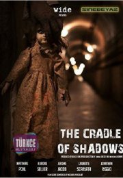 The Cradle Of Shadows 2015 Türkçe Altyazılı izle